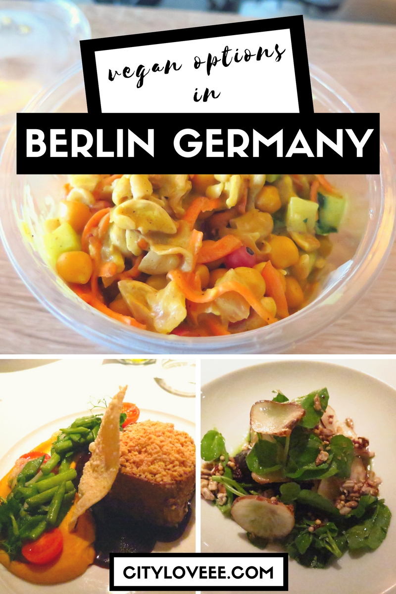 VEGAN OPTIONS IN BERLIN GERMANY cityloveee.com