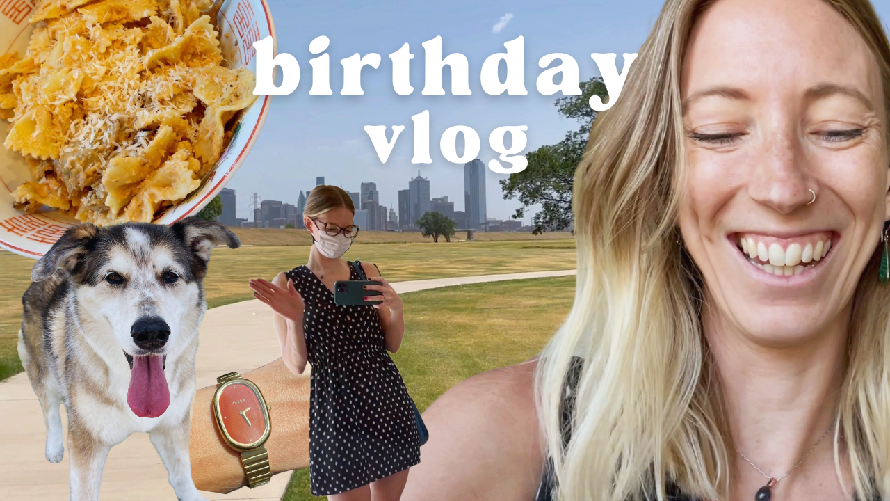birthday vlog